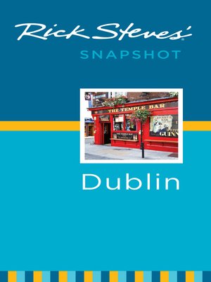 Rick Steves' Snapshot Dublin - ebook